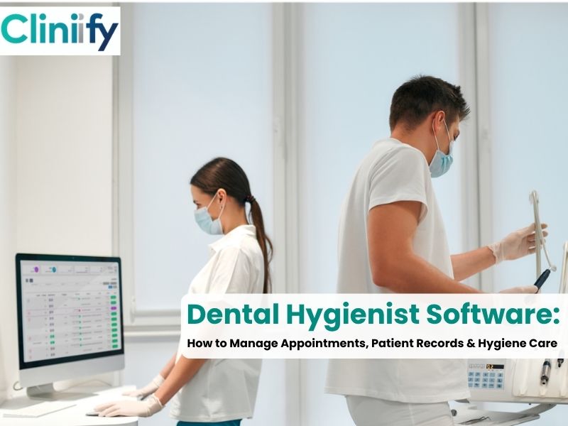 Dental hygienist software for appointments, patient records and hygiene care